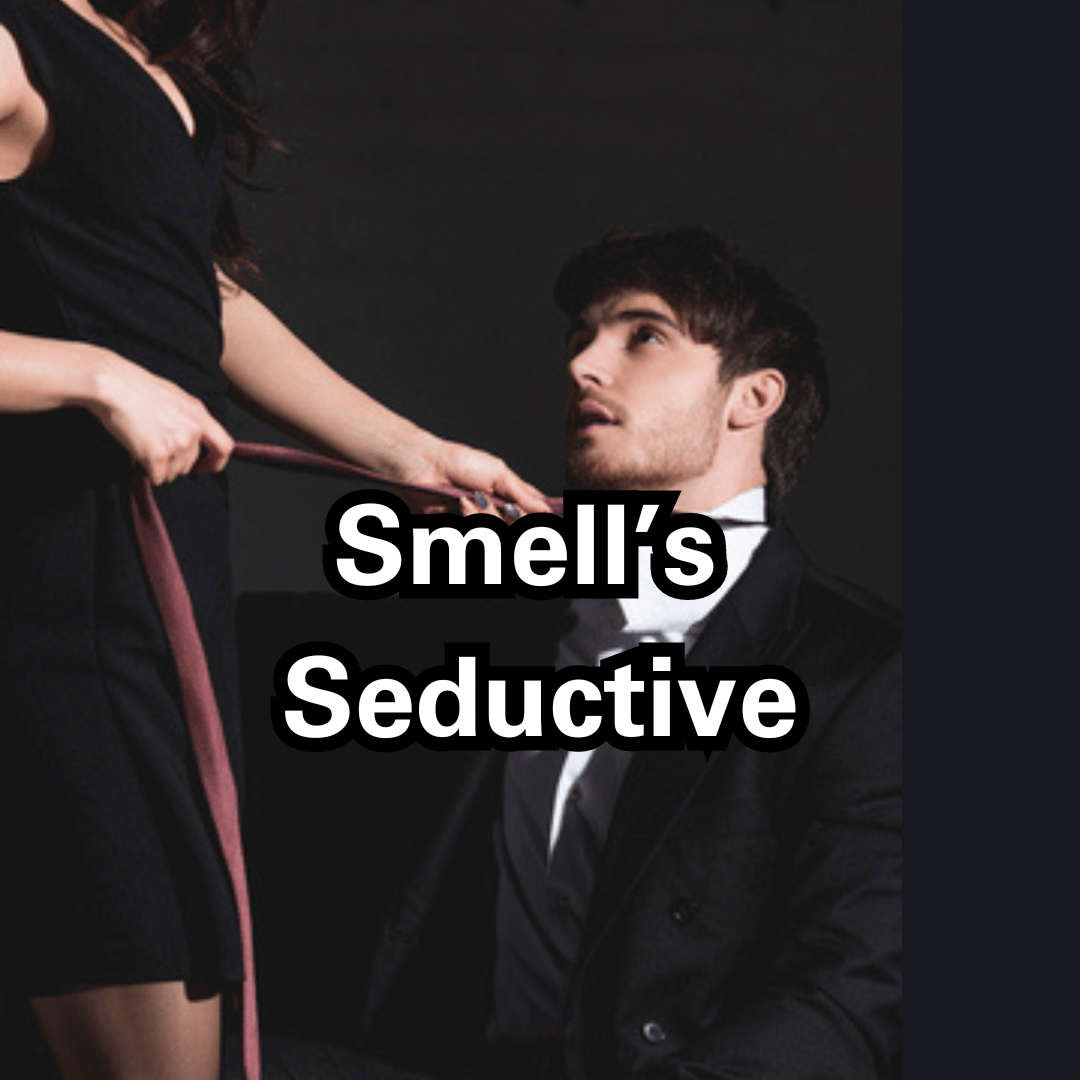 Perfumes that smell seductive